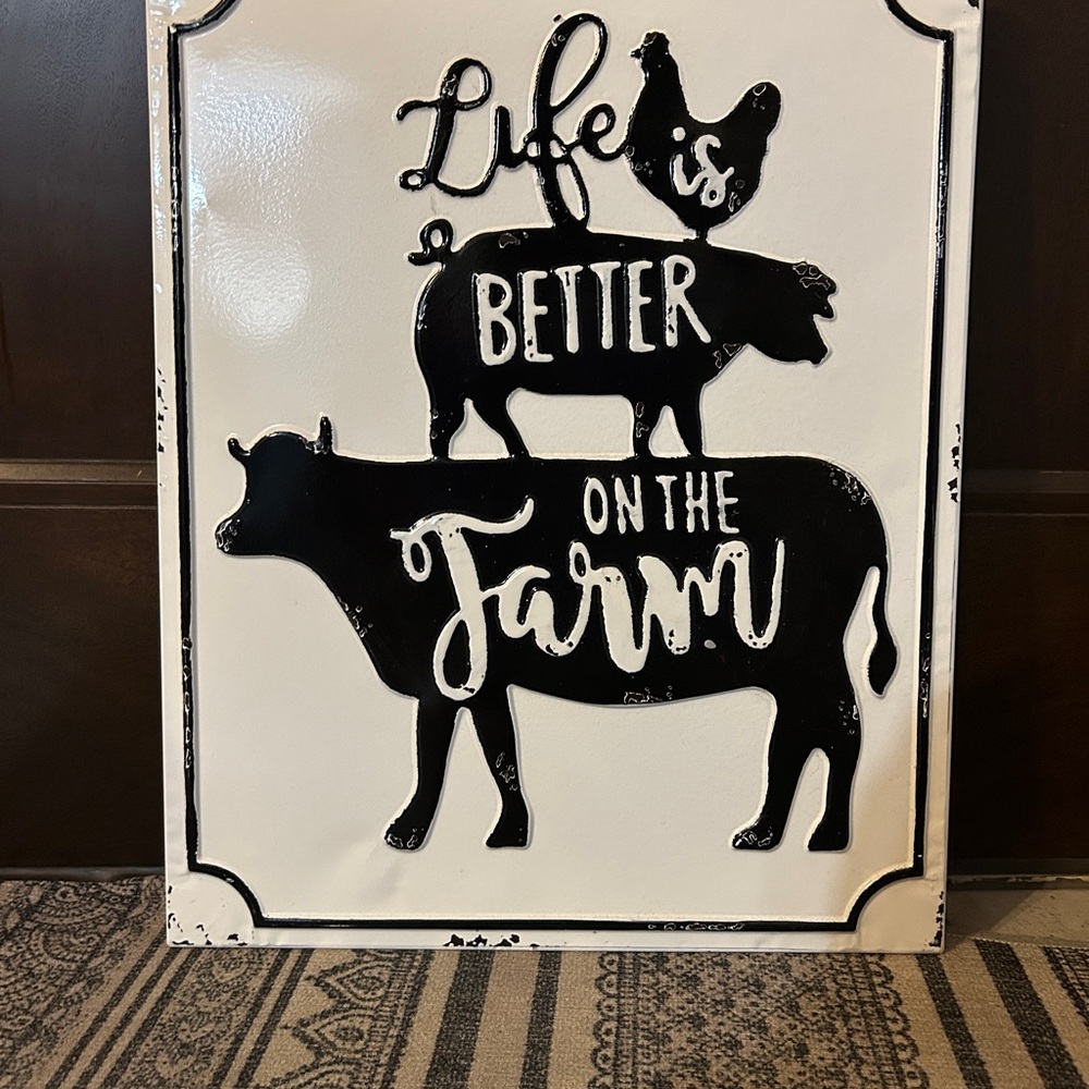 Life is better on the farm metal sign